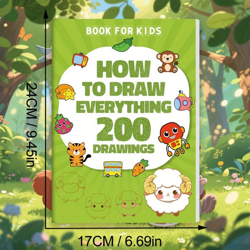 How to Draw Everything | 200-Step Kids Drawing Book